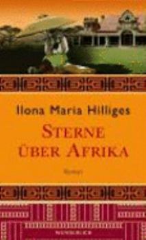Hardcover Sterne ueber Afrika Roman [German] Book