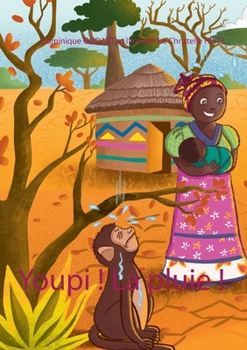 Paperback Youpi ! La pluie ! [French] Book