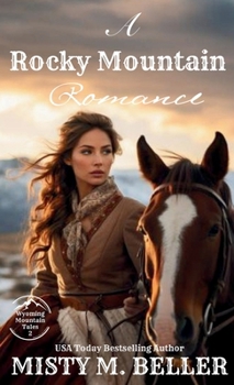 Hardcover Rocky Mountain Romance: Expanded Edition Book