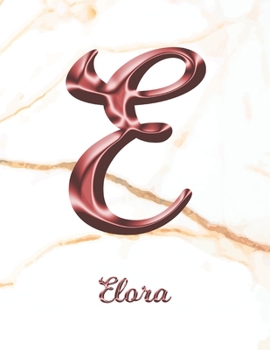 Paperback Elora: 1 Year Weekly Planner with Note Pages (12 Months) - White Marble Rose Gold Pink Effect Letter E - 2020 - 2021 - Week P Book