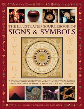 Hardcover The Illustrated Sourcebook of Signs & Symbols Book