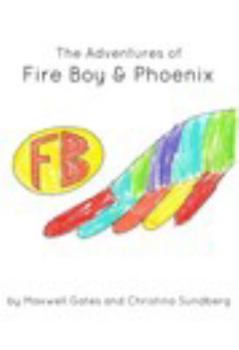 Hardcover Adventures of Fire Boy & Phoenix: trade version Book