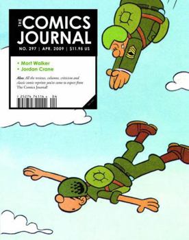 The Comics Journal #297 - Book #297 of the Comics Journal