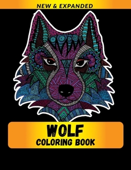 Paperback Wolf Coloring Book: Stress Relieving Designs to Color, Relax and Unwind Book