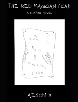 Paperback The Red Magician I'cah: A Graphic Novel Book