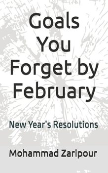 Paperback Goals You Forget by February: New Year's Resolutions Book