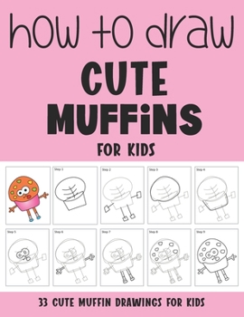 Paperback How to Draw Cute Muffins for Kids Book