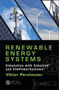 Hardcover Renewable Energy Systems: Simulation with Simulink(r) and Simpowersystems(tm) Book