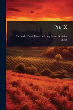 Pie IX (French Edition)
