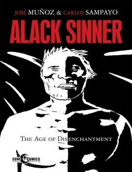 Paperback Alack Sinner: The Age of Disenchantment Book