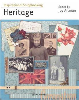 Paperback Inspirational Scrapbooking: Heritage Book