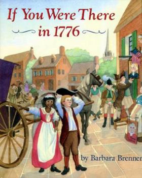 Hardcover If You Were There in 1776 Book