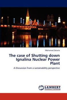 Paperback The case of Shutting down Ignalina Nuclear Power Plant Book