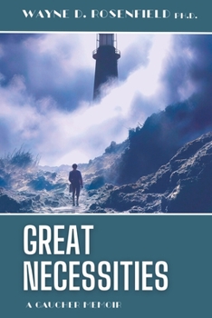 Paperback Great Necessities: A Gaucher Memoir Book
