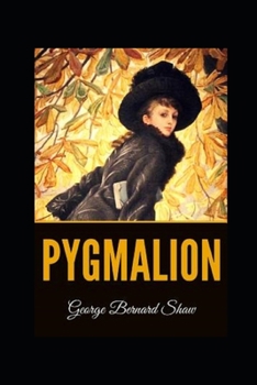 Paperback Pygmalion Illustrated Book