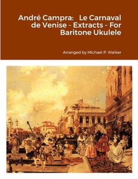 Paperback André Campra: Le Carnaval de Venise - Extracts - For Baritone Ukulele Book