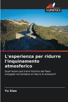 L'esperienza per ridurre l'inquinamento atmosferico (Italian Edition)