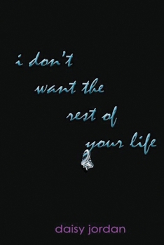 Paperback I Don't Want the Rest of Your Life Book