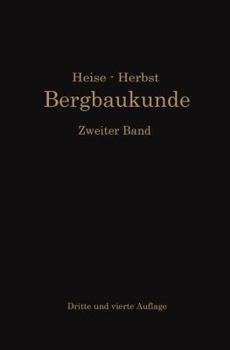 Paperback Lehrbuch Der Bergbaukunde [German] Book