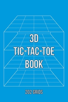 Paperback 3D Tic-Tac-Toe Book: Advanced Tic-Tac-Toe Game Grids Book