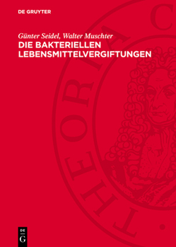 Hardcover Die Bakteriellen Lebensmittelvergiftungen: Eine Einführung [German] Book