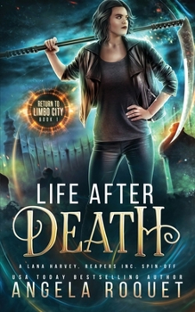 Paperback Life After Death: A Lana Harvey, Reapers Inc. Spin-Off Book