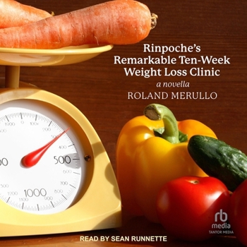 MP3 CD Rinpoche's Remarkable Ten-Week Weight Loss Clinic: A Novella Book