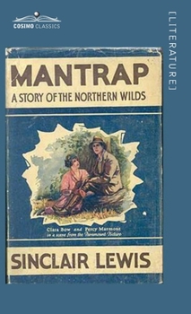 Hardcover Mantrap: A Story of the Northern Wilds Book