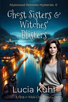 Paperback Ghost Sisters & Witches' Blisters Book