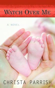 Hardcover Watch Over Me [Large Print] Book
