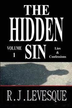 Paperback The Hidden Sin V1: Lies & Confessions Book