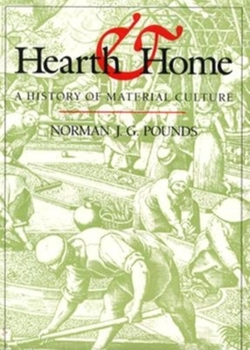 Paperback Hearth and Home: A History of Material Culture Book