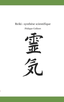 Paperback Reiki synthèse scientifique [French] Book