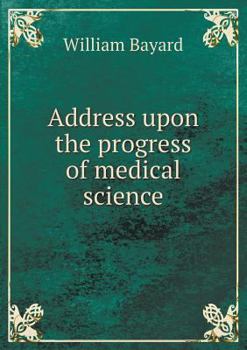 Paperback Address upon the progress of medical science Book