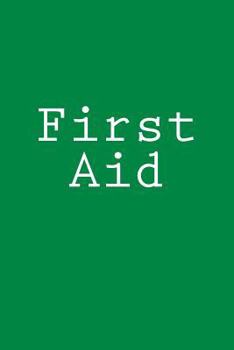 Paperback First Aid: Notebook Book