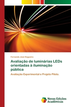 Paperback Avaliação de luminárias LEDs orientadas à iluminação pública [Portuguese] Book