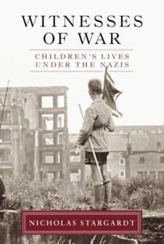 Hardcover Witnesses of War: Children's Lives Under the Nazis Book