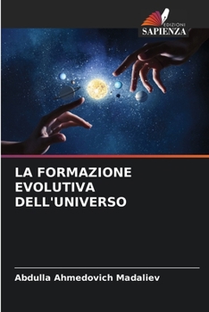 Paperback La Formazione Evolutiva Dell'universo [Italian] Book