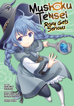 Paperback Mushoku Tensei: Roxy Gets Serious Vol. 9 Book