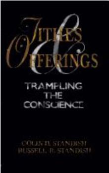 Perfect Paperback Tithes and offerings: Trampling the conscience Book