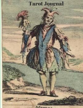 Tarot Journal : Daily, 3-Card and Celtic Cross Spreads. 150 Pages Including Layouts, Notes , Interpretations and Weekly Roundup Pages