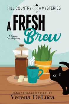 A Fresh Brew - Book #1 of the Hill Country Mysteries