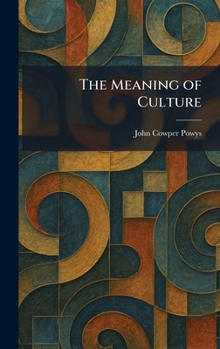 Hardcover The Meaning of Culture Book