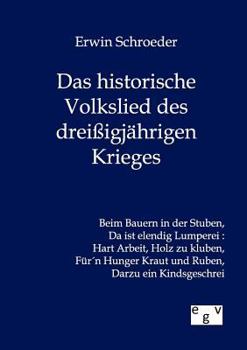 Paperback Das historische Volkslied des dreißigjährigen Krieges [German] Book