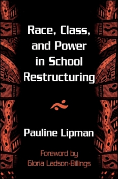 Paperback Race, Class, and Power in School Restructuring Book