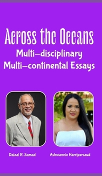 Across the Oceans, Multi-Disciplinary, Multi-Continental Essays