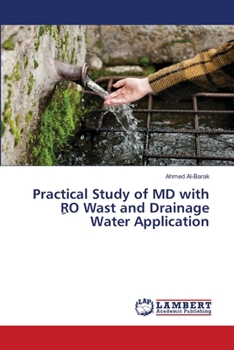 Paperback Practical Study of MD with &#1616;RO Wast and Drainage Water Application Book