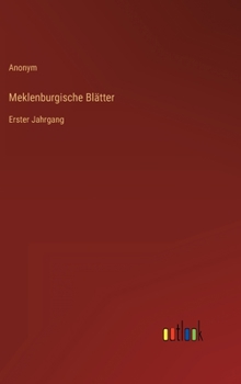 Hardcover Meklenburgische Blätter: Erster Jahrgang [German] Book