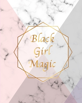 Black Girl Magic: Gift Luxury Marble Glossy Pink Purple Faux Gold Print Notebook Journal (Marble Notebooks)