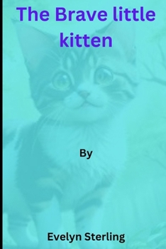 Paperback The Brave Little Kitten Book